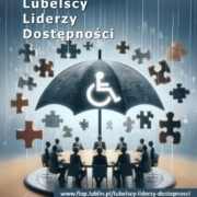 PLAKAT A3 Lubelscy Liderzy Dostepnosci1 768x1086